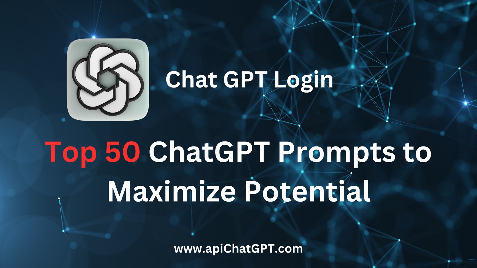 Top 50 ChatGPT Prompts for Exploring the Capabilities of AI - Chat GPT Login